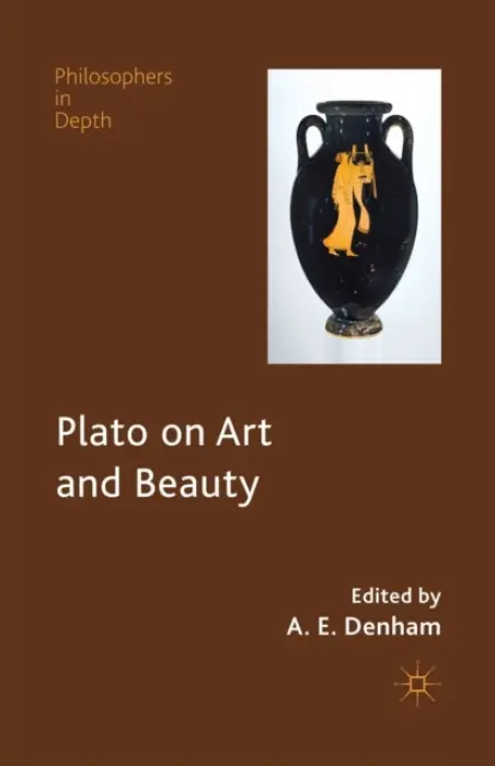 Plato on Art and Beauty - Denham, Alison
