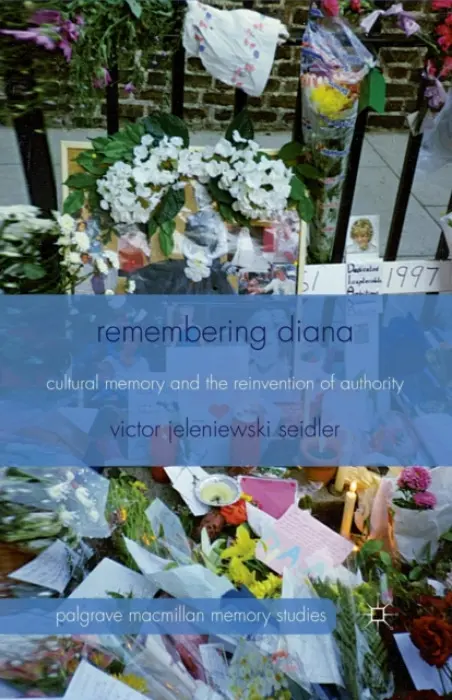 Remembering Diana - Seidler, V.