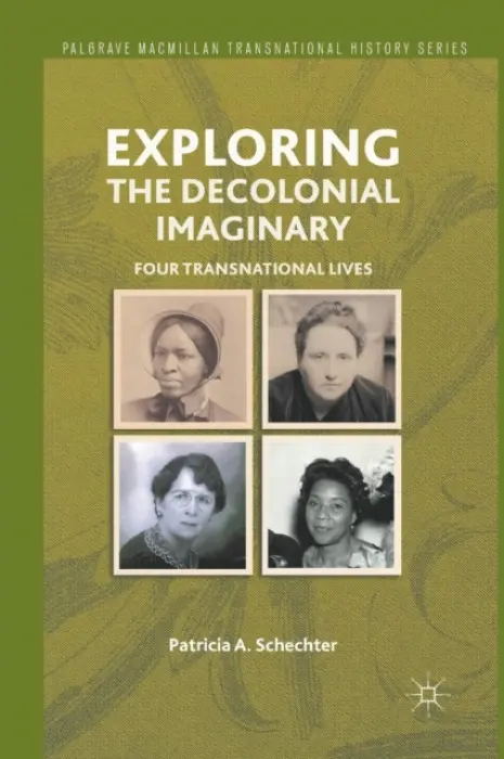 Exploring the Decolonial Imaginary - Schechter, P.