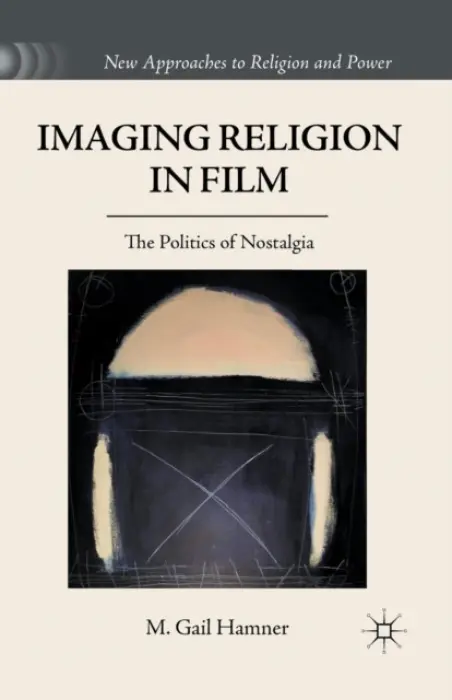 Imaging Religion in Film - Hamner, M. Gail