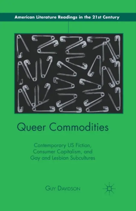 Queer Commodities - Davidson, G.