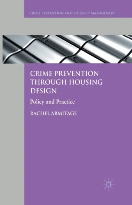 Crime Prevention through Housing Design - Armitage, R.