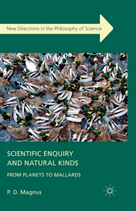Scientific Enquiry and Natural Kinds - Magnus, P.