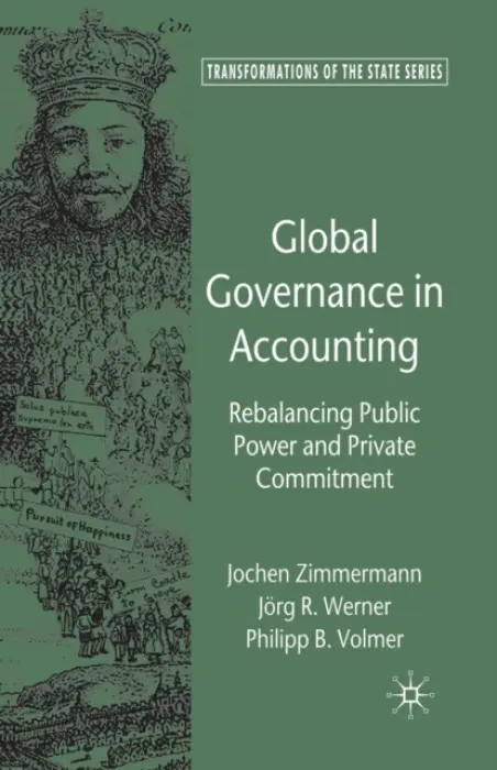 Global Governance in Accounting - Zimmermann, J. a Werner, J. a Volmer, P.