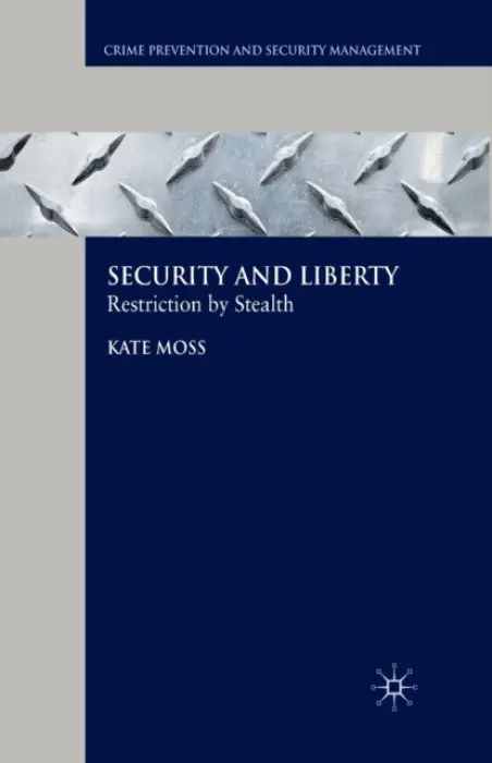 Security and Liberty - Moss, Kate