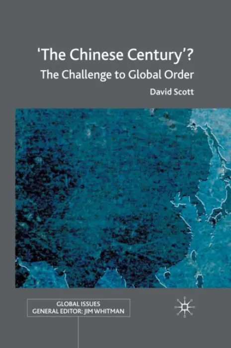 'The Chinese Century'? - Scott, D.