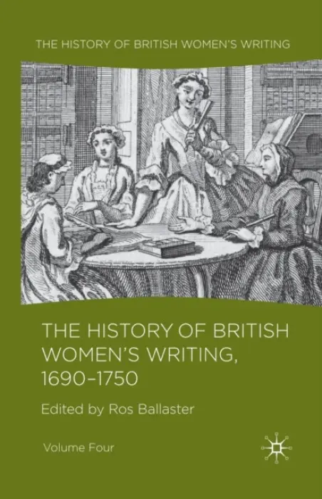 History of British Women's Writing, 1690 - 1750