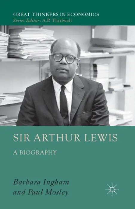 Sir Arthur Lewis - Mosley, P. a Ingham, B.
