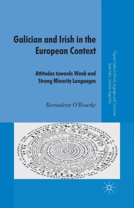 Galician and Irish in the European Context - O'Rourke, B.