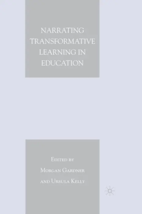 Narrating Transformative Learning in Education