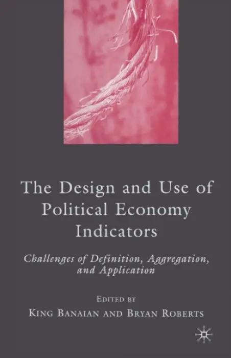 Design and Use of Political Economy Indicators