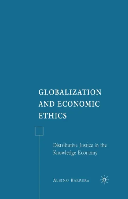 Globalization and Economic Ethics - Barrera, A.