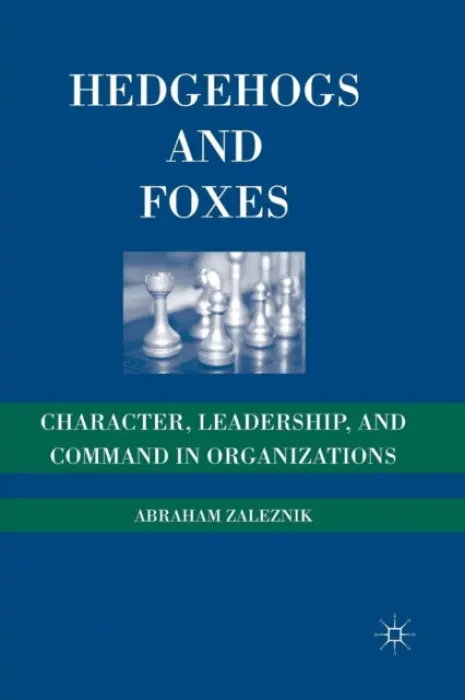 Hedgehogs and Foxes - Zaleznik, A.
