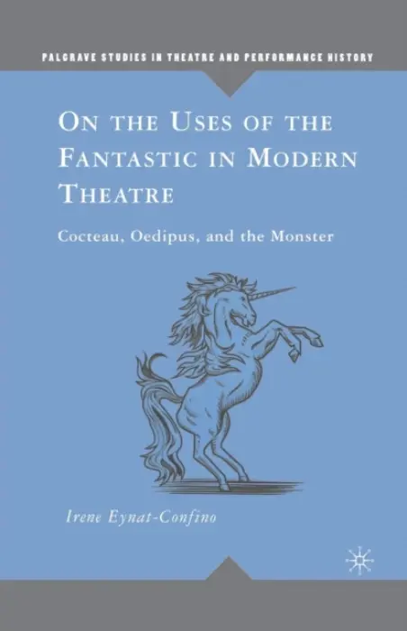 On the Uses of the Fantastic in Modern Theatre - Eynat-Confino, I.