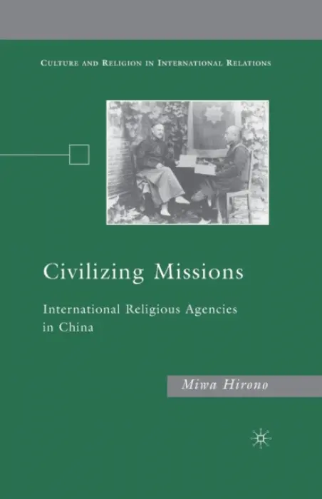 Civilizing Missions - Hirono, M.