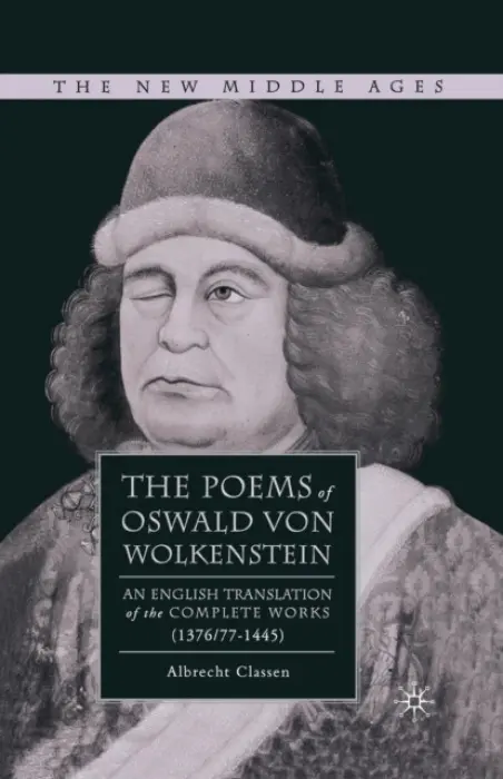 Poems of Oswald Von Wolkenstein - Classen, Albrecht