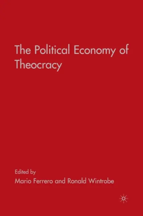 Political Economy of Theocracy - Wintrobe, R. a Ferrero, M.