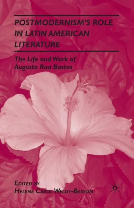 Postmodernism's Role in Latin American Literature - Weldt-Basson, H.