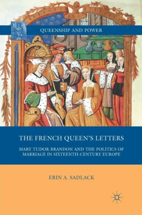 French Queen's Letters - Sadlack, E.