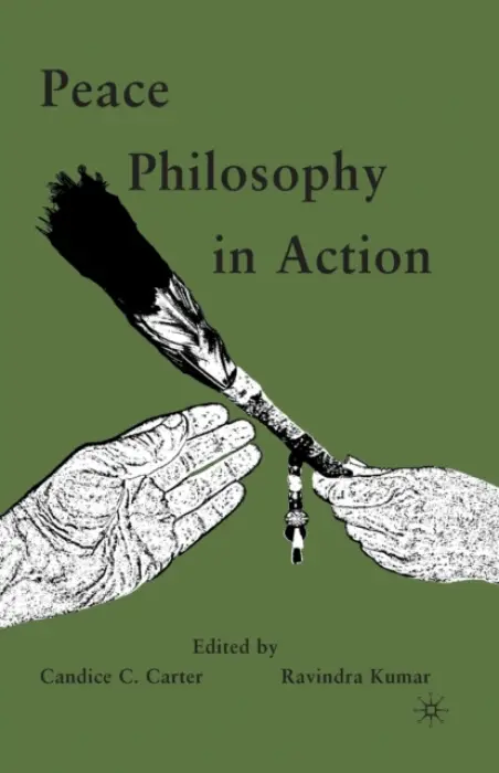 Peace Philosophy in Action - Carter, Candice C.