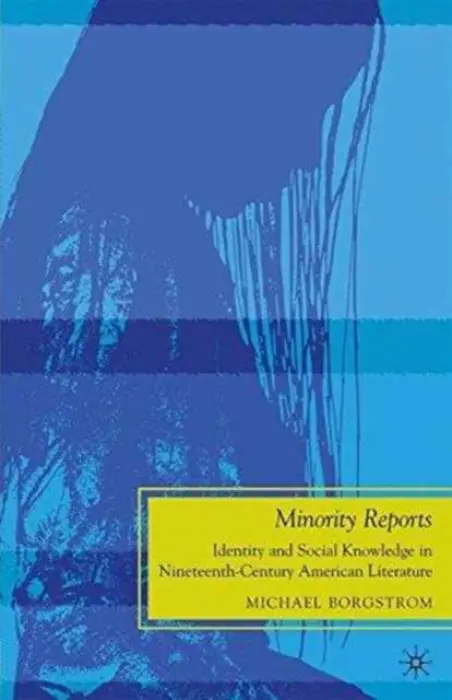 Minority Reports - Borgstrom, M.