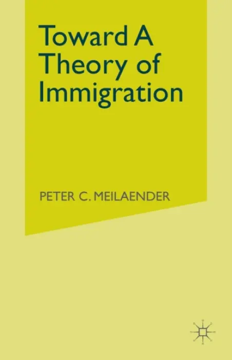 Toward A Theory of Immigration - Meilaender, P.