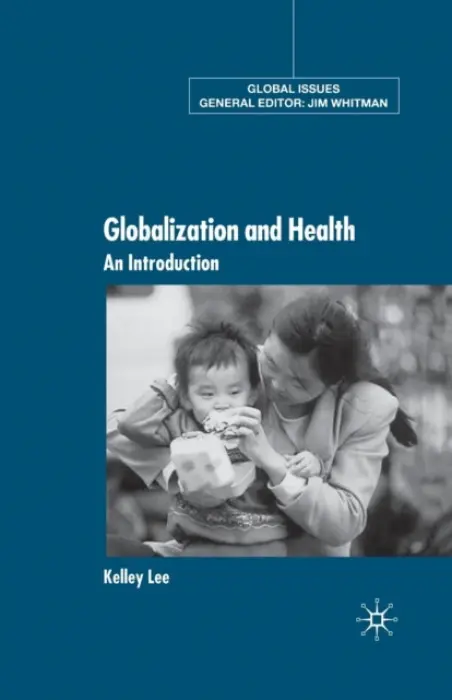 Globalization and Health - Lee, K.