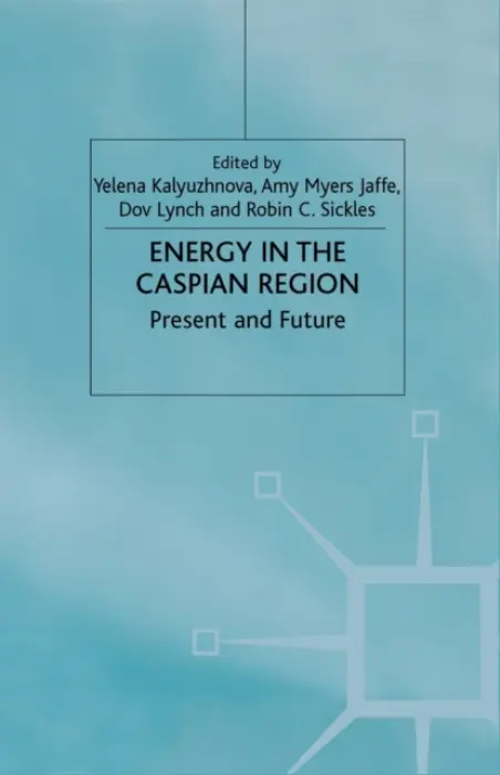Energy in the Caspian Region