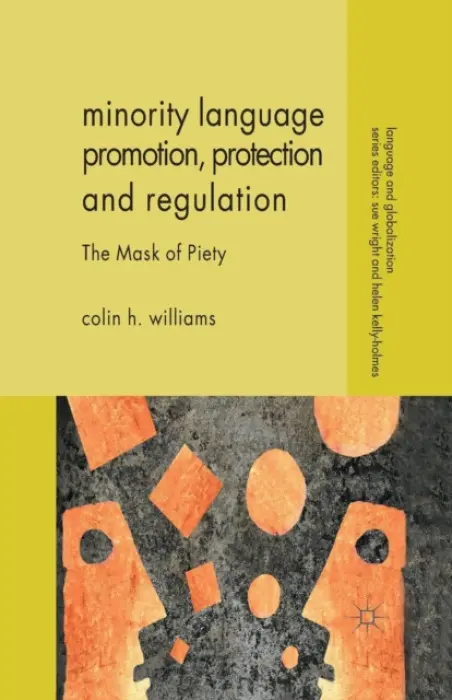Minority Language Promotion, Protection and Regulation - Williams, C.