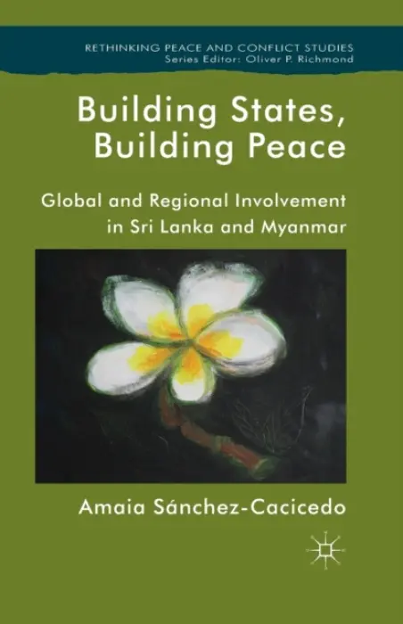 Building States, Building Peace - Sanchez-Cacicedo, A.