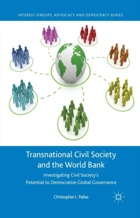 Transnational Civil Society and the World Bank - Pallas, C.