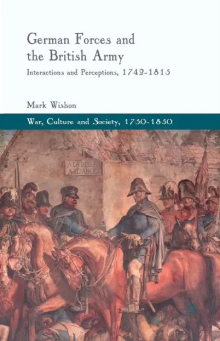 German Forces and the British Army - Wishon, M.