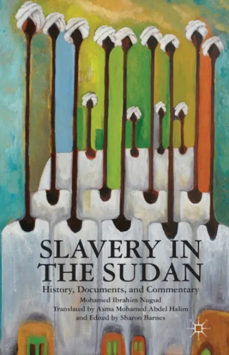 Slavery in the Sudan - Halim, Asma Mohamed Abdel a Nugud, Mohamed Ibrahim a Barnes, Sharon