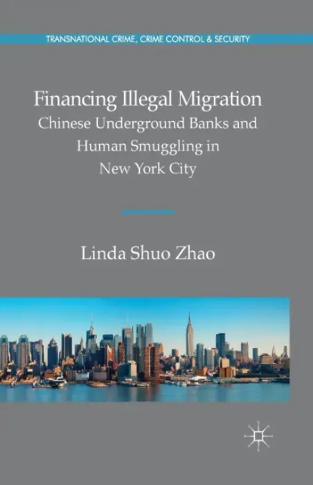 Financing Illegal Migration - Zhao, Linda