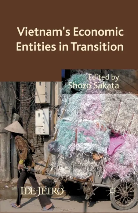 Vietnam's Economic Entities in Transition - Sakata, S.