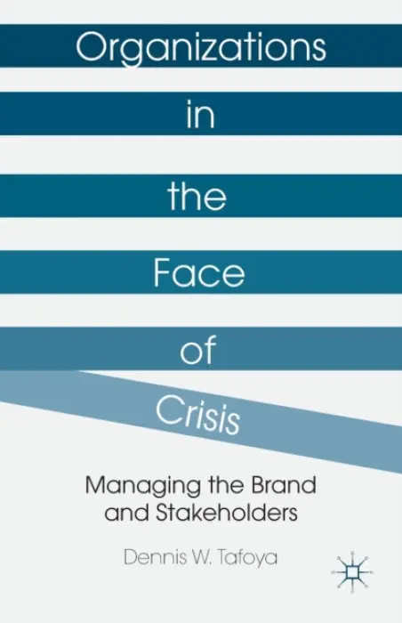 Organizations in the Face of Crisis - Tafoya, Dennis W.