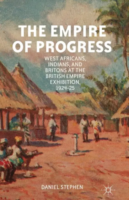 Empire of Progress - Stephen, D.