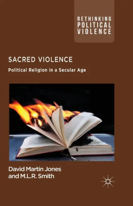 Sacred Violence - Jones, D. a Rainsborough, M.