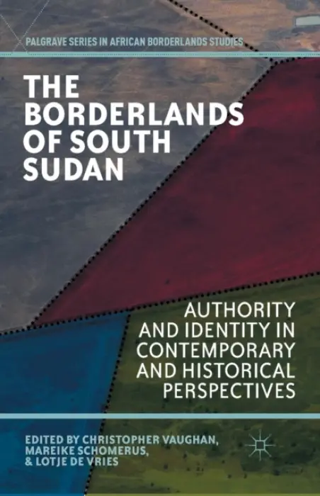 Borderlands of South Sudan