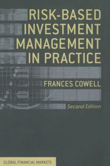 Risk-Based Investment Management in Practice - Cowell, Frances