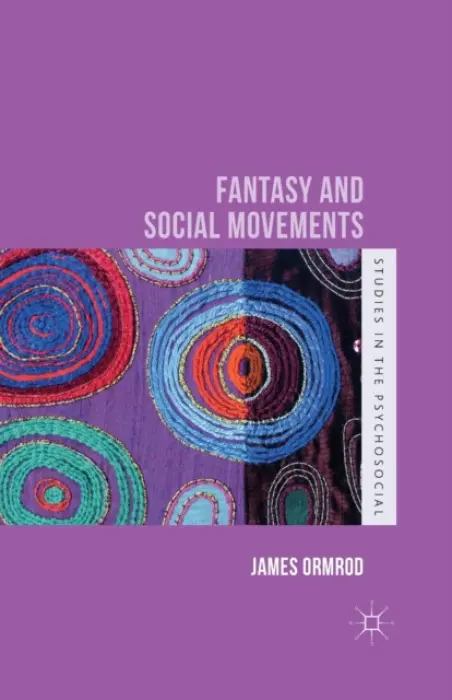 Fantasy and Social Movements - Ormrod, J.
