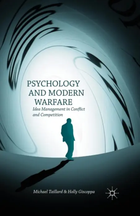 Psychology and Modern Warfare - Taillard, M.