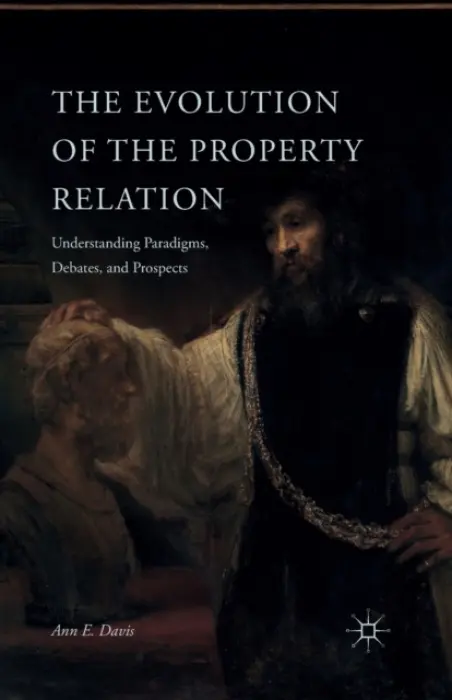 Evolution of the Property Relation - Davis, A.