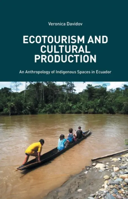 Ecotourism and Cultural Production - Davidov, V.