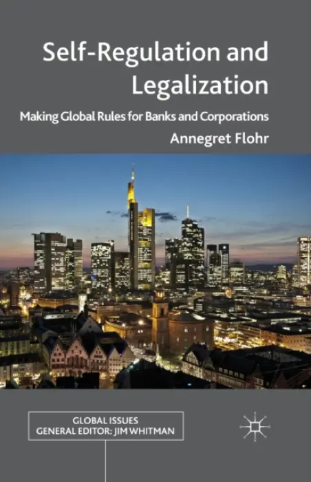 Self-Regulation and Legalization - Flohr, Annegret
