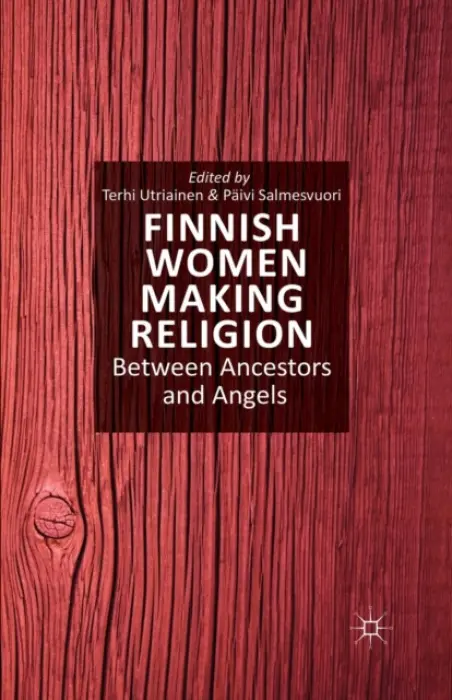 Finnish Women Making Religion