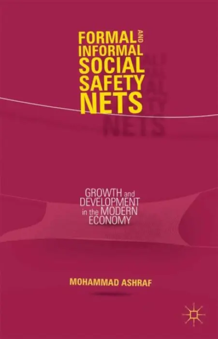Formal and Informal Social Safety Nets - Ashraf, M.