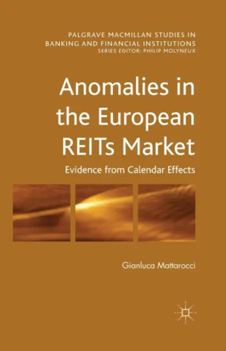 Anomalies in the European REITs Market - Mattarocci, G.