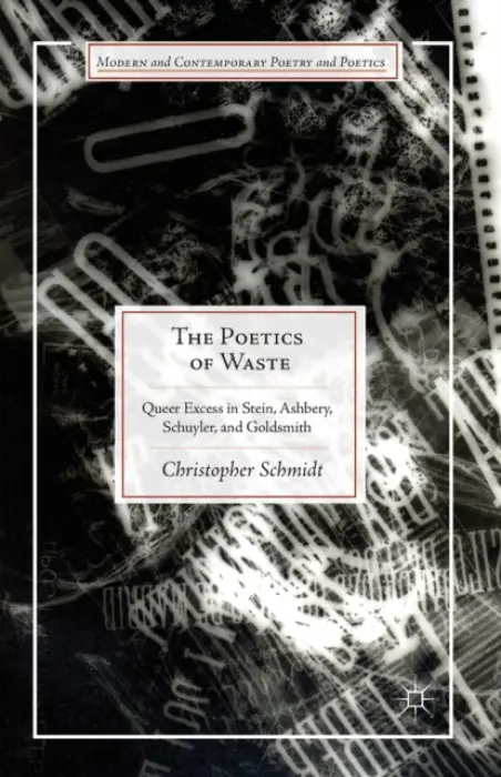 Poetics of Waste - Schmidt, C.