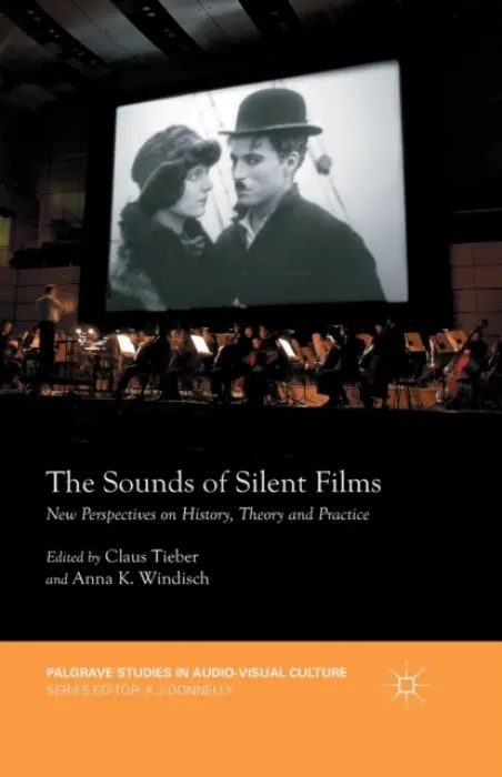 Sounds of Silent Films - Tieber, Claus a Windisch, Anna Katharina